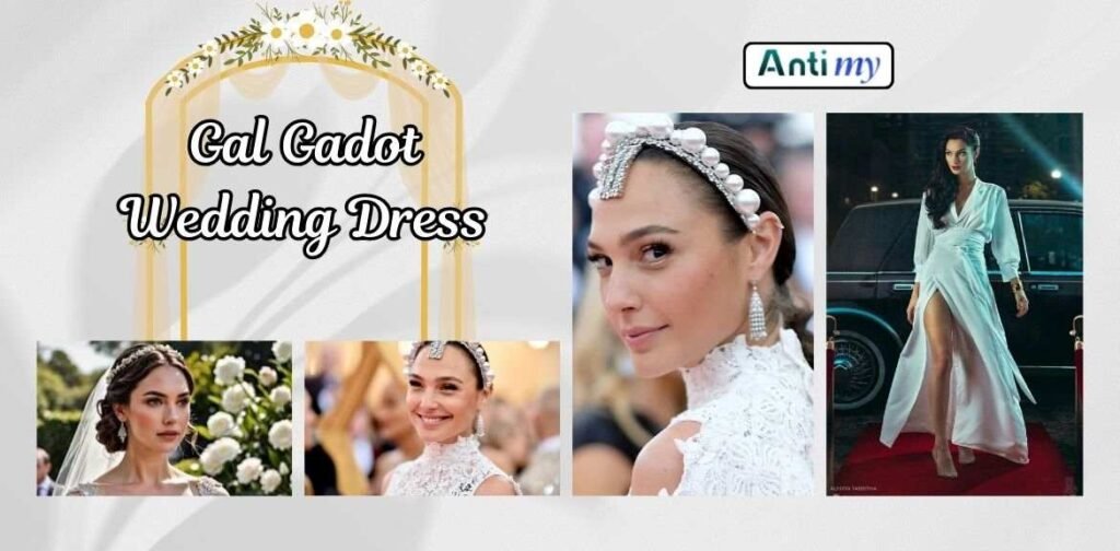 Gal Gadot Wedding Dress